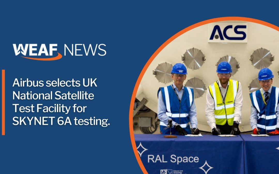 Airbus selects UK National Satellite Test Facility for SKYNET 6A testing