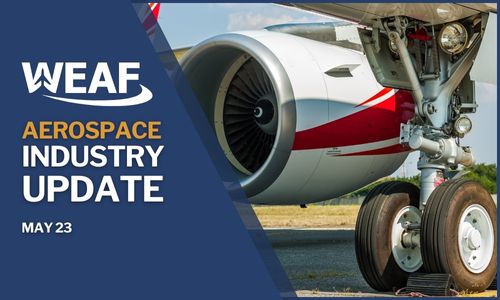 WEAF [Aerospace Industry Update] May 23